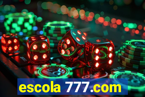 escola 777.com